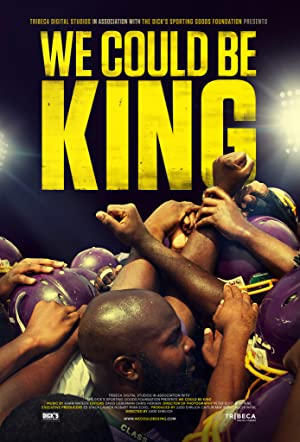 We Could Be King (2014) Free Movie