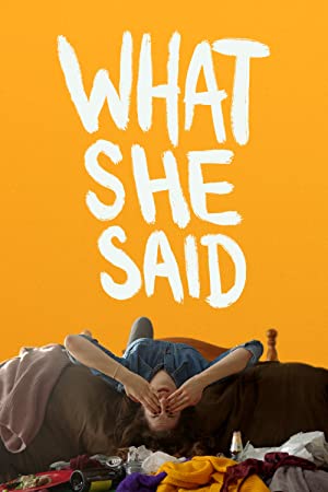 What She Said (2021) Free Movie