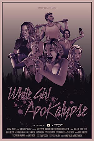 White Girl Apokalypse (2021) Free Movie