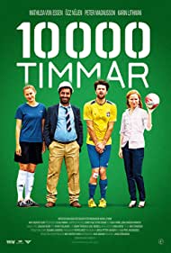 10 000 timmar (2014) Free Movie