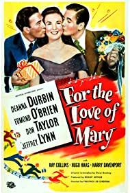 For the Love of Mary (1948) Free Movie