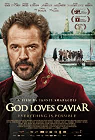 God Loves Caviar (2012) Free Movie