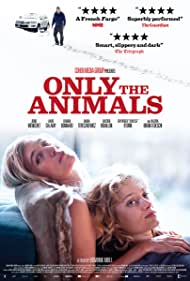 Only the Animals (2019) Free Movie