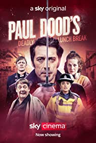 Paul Doods Deadly Lunch Break (2021) M4ufree