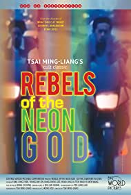 Rebels of the Neon God (1992) Free Movie