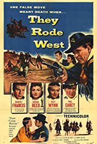 They Rode West (1954) Free Movie
