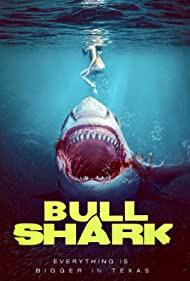 Bull Shark (2022) Free Movie