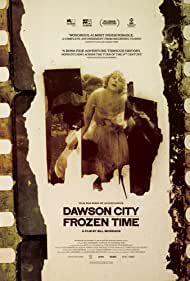 Dawson City Frozen Time (2016) Free Movie