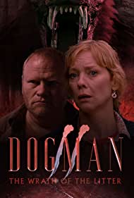 Dogman 2 The Wrath of the Litter (2014)
