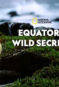 Equators Wild Secrets (2019) Free Tv Series