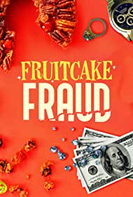 Fruitcake Fraud (2021) Free Movie