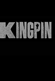 Kingpin (2018-) Free Tv Series