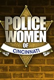 Police Women of Cincinnati (2011-) Free Tv Series