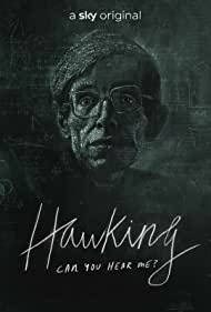 Hawking Can You Hear Me (2021) Free Movie