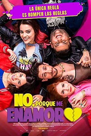 No, porque me enamoro (2021) Free Movie