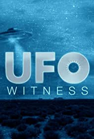 UFO Witness (2021-) Free Tv Series