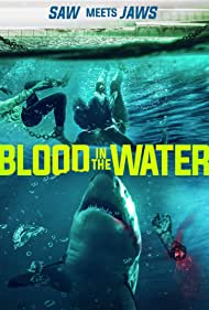 Blood in the Water I (2022) Free Movie