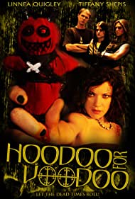 Hoodoo for Voodoo (2006) Free Movie