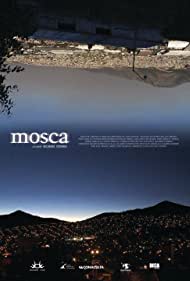 Mosca (2011) Free Movie