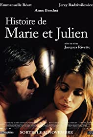 The Story of Marie and Julien (2003) Free Movie