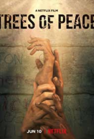 Trees of Peace (2021) Free Movie