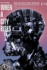 When A City Rises (2021) Free Movie