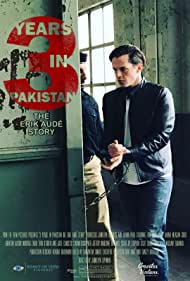 3 Years in Pakistan The Erik Aude Story (2018) Free Movie