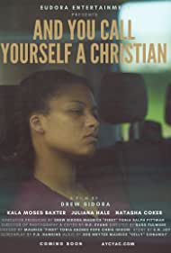 And You Call Yourself A Christian (2022) Free Movie