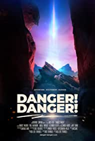 Danger Danger (2021) Free Movie