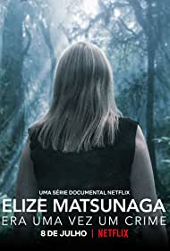 Elize Matsunaga Once Upon a Crime (2021) Free Tv Series