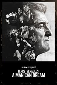 Terry Venables A Man Can Dream (2021) Free Movie