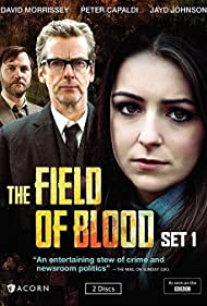 The Field of Blood (2011-2013) Free Tv Series