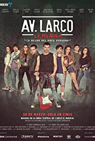 Av Larco La Pelicula (2017) Free Movie