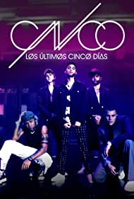 CNCO los ultimos 5 dias (2022) Free Movie