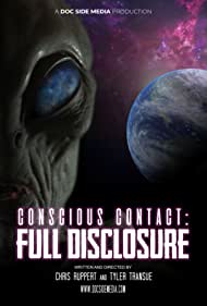 Conscious Contact Full Disclosure (2021) Free Movie