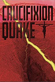 Crucifixion Quake (2020) Free Movie