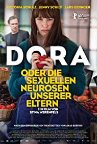 Dora or The Sexual Neuroses of Our Parents (2015) Free Movie
