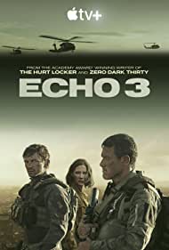 Echo 3 (2022-) Free Tv Series