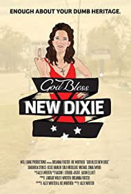 God Bless New Dixie (2016)