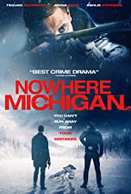 Nowhere, Michigan (2017) Free Movie