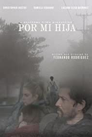 Por Mi Hija (2022) Free Movie