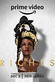 Riches (2022-) Free Tv Series