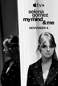 Selena Gomez My Mind Me (2022) Free Movie