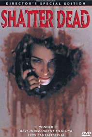 Shatter Dead (1994) Free Movie