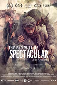 The End Will Be Spectacular (2019) Free Movie