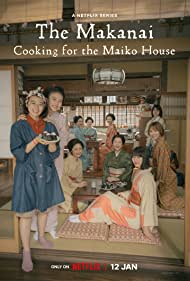 The Makanai Cooking for the Maiko House (2023-) Free Tv Series