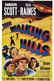 The Walking Hills (1949) Free Movie