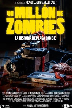 Un millon de zombies La historia de Plaga Zombie (2022) Free Movie