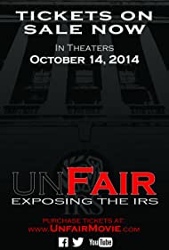 Unfair Exposing the IRS (2014) Free Movie