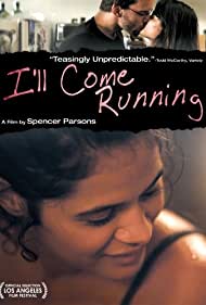 Ill Come Running (2008) Free Movie